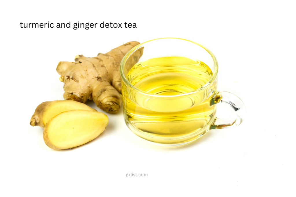 Turmeric and Ginger Detox Tea- detox drink